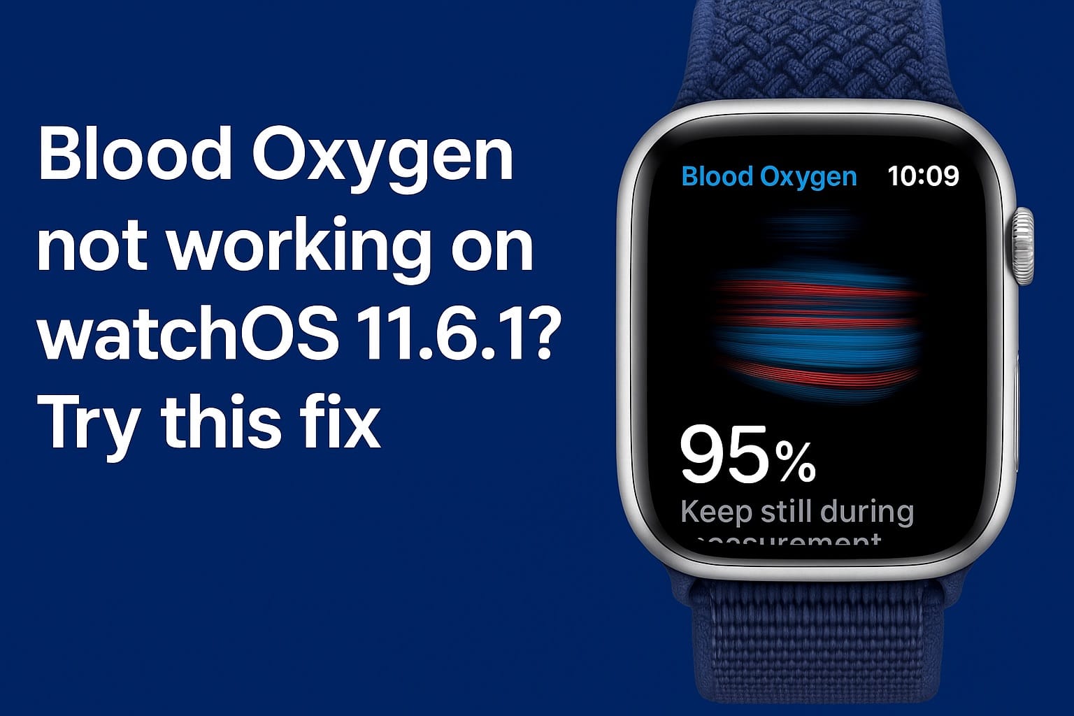 Blutsauerstoff funktioniert nicht auf Watchos 11.6.1? Versuchen Sie diese Korrektur